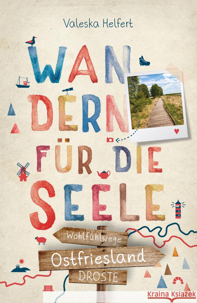 Ostfriesland. Wandern für die Seele Helfert, Valeska 9783770027248 Droste - książka