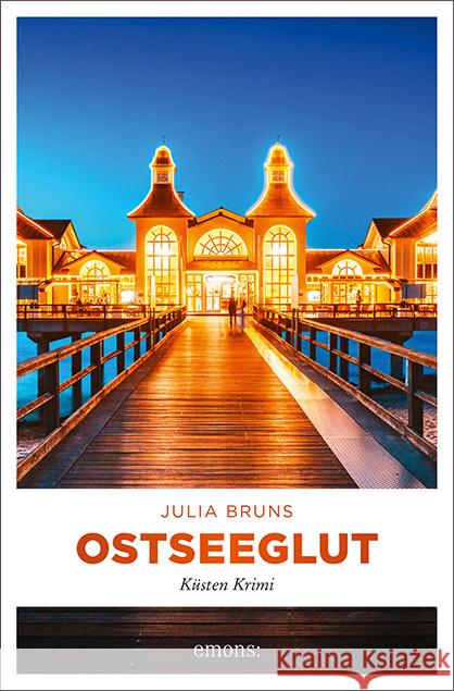 Ostseeglut Bruns, Julia 9783740811112 Emons Verlag - książka