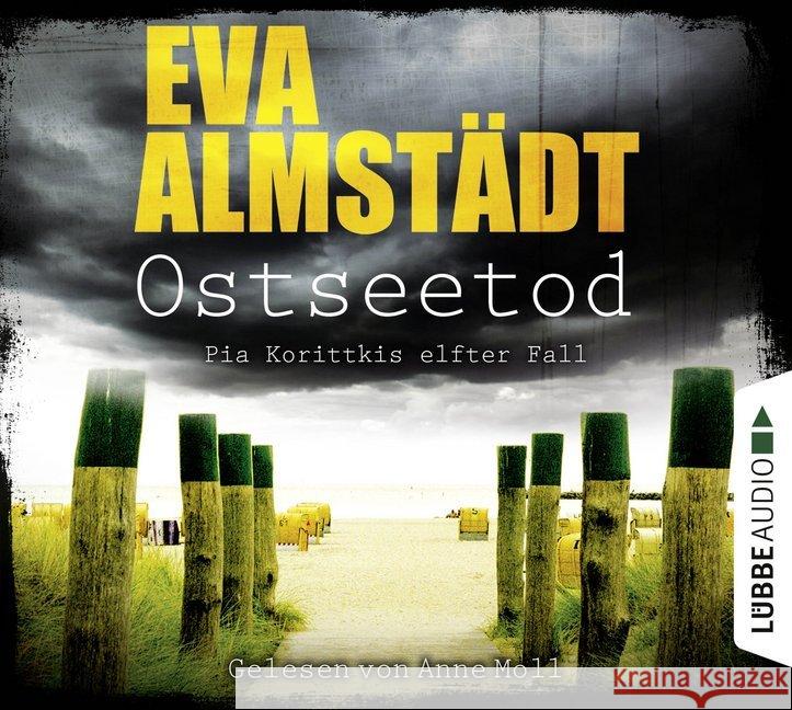 Ostseetod, 4 Audio-CDs : Pia Korittkis elfter Fall. Kriminalroman.. Lesung. Gekürzte Ausgabe Almstädt, Eva 9783785752135 Bastei Lübbe - książka