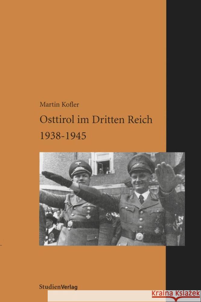 Osttirol im Dritten Reich 1938-1945 Kofler, Martin 9783706511353 StudienVerlag - książka