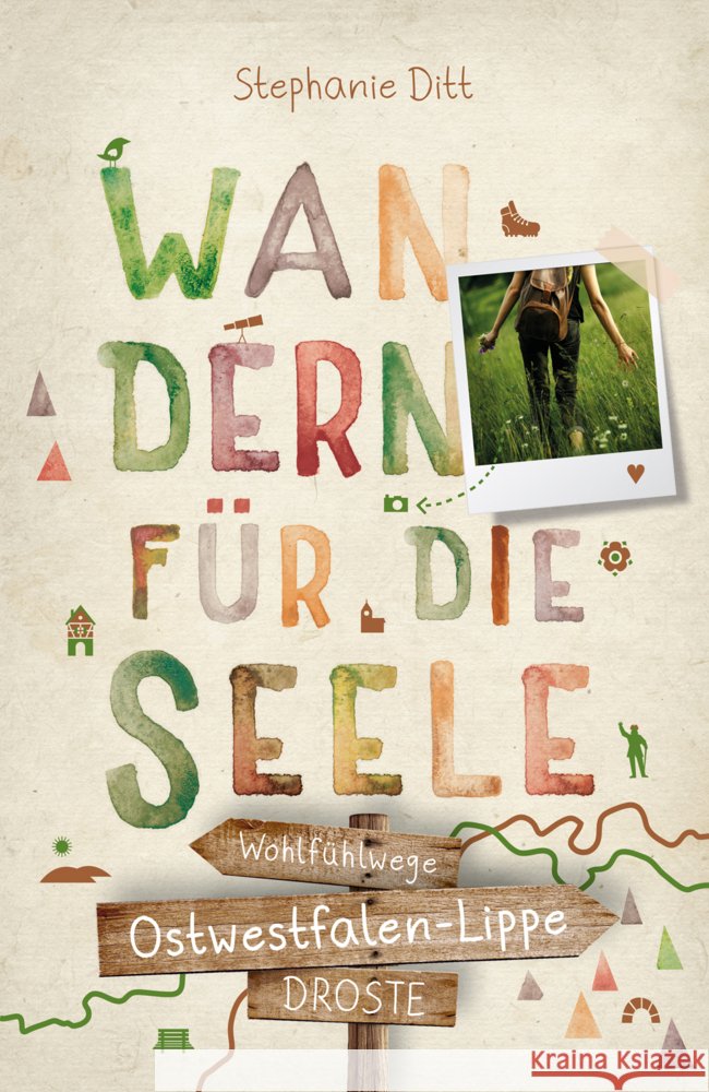 Ostwestfalen-Lippe. Wandern für die Seele Ditt, Stephanie 9783770023905 Droste - książka