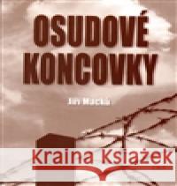 Osudové koncovky Jiří Macků 9788090575714 Nakladatelství C & K - książka