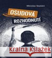 Osudová rozhodnutí Miroslav Skačáni 9788027078868 PsychArt - książka