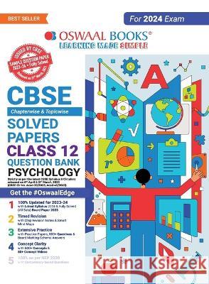 Oswaal CBSE Chapterwise Solved Papers 2023-2014 Psychology Class 12th (2024 Exam) Oswaal Editorial Board   9789356349698 Oswaal Books and Learning Pvt Ltd - książka