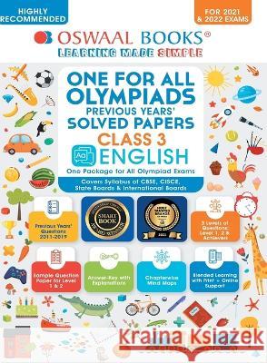 Oswaal One for All Olympiad Previous Years' Solved Papers, Class-3 English Book (For 2021-22 Exam) Oswaal Editorial Board   9789354233968 Oswaal Books and Learning Pvt Ltd - książka