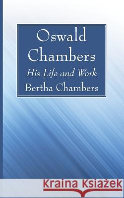 Oswald Chambers Bertha Chambers 9781532632891 Wipf & Stock Publishers - książka