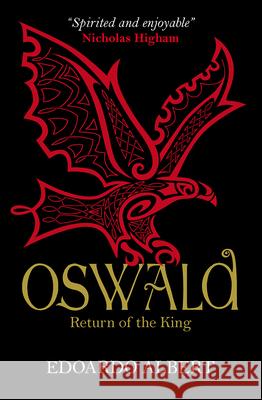 Oswald: Return of the King Edoardo Albert 9781782641162 LION PUBLISHING PLC (ADULTS) - książka
