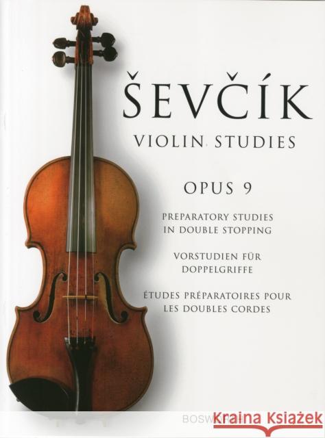 Otakar Sevcik: Violin Studies Op. 9 (2005 Edition Otakar Sevcik 9781846090110 Music Sales Ltd - książka