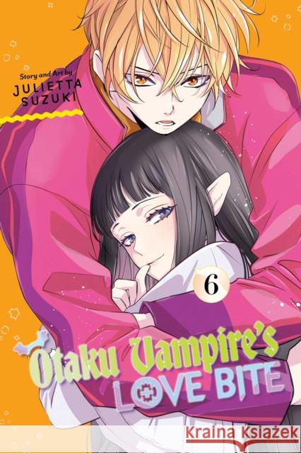 Otaku Vampire's Love Bite, Vol. 6 Julietta Suzuki 9781974761524 Viz Media - książka