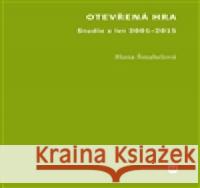 Otevřená hra Hana Šmahelová 9788073086701 Univerzita Karlova, Filozofická fakulta - książka