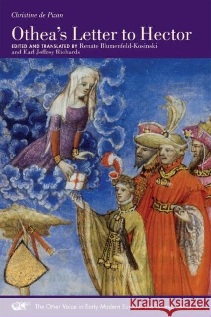 Othea's Letter to Hector: Volume 57 Pizan, Christine De 9780866985772 Acmrs Publications - książka