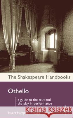 Othello Stuart Hampton-Reeves 9780230535671  - książka