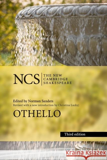 Othello William Shakespeare Norman Sanders Christina Luckyj 9781107569713 Cambridge University Press - książka