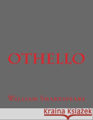 Othello William Shakespeare 9781537475868 Createspace Independent Publishing Platform - książka