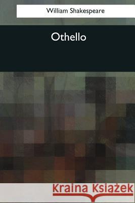 Othello William Shakespeare 9781544090092 Createspace Independent Publishing Platform - książka