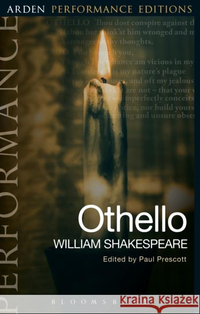 Othello: Arden Performance Editions Shakespeare, William 9781474272346 Bloomsbury Publishing PLC - książka