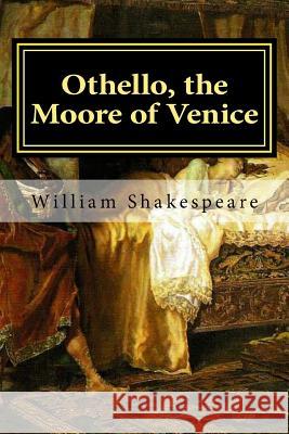 Othello, the Moore of Venice William Shakespeare Hollybook 9781522898245 Createspace Independent Publishing Platform - książka
