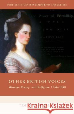 Other British Voices: Women, Poetry, and Religion, 1766-1840 Whelan, T. 9781137343604 Palgrave MacMillan - książka