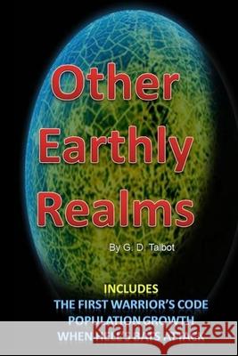 Other Earthly Realms G. D. Talbot 9781499240917 Createspace - książka