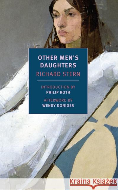 Other Men's Daughters Richard Stern Philip Roth 9781681371511 New York Review of Books - książka