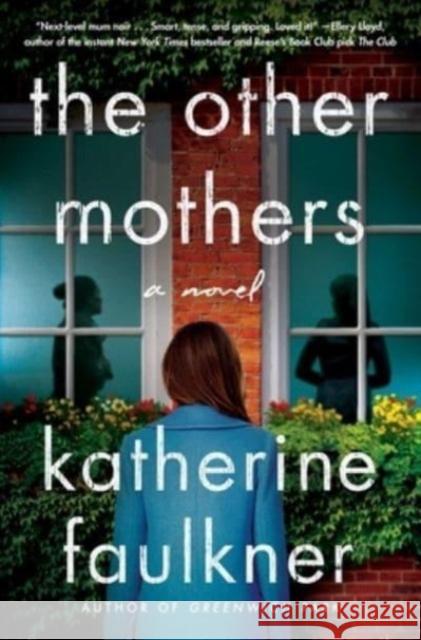 Other Mothers Katherine Faulkner 9781668024782 Gallery Books - książka