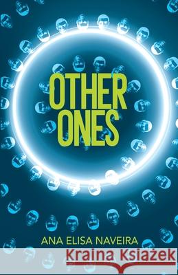 Other Ones Ana Elisa Naveira 9781998662876 Ace of Swords Publishing - książka