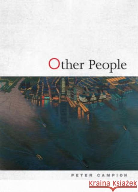 Other People Peter Campion 9780226092751 University of Chicago Press - książka