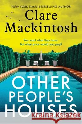 Other People's Houses Clare Mackintosh 9781728296579 Sourcebooks Landmark - książka