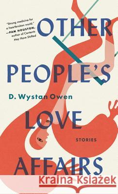 Other People's Love Affairs D. Wystan Owen 9781616209520 Algonquin Books - książka