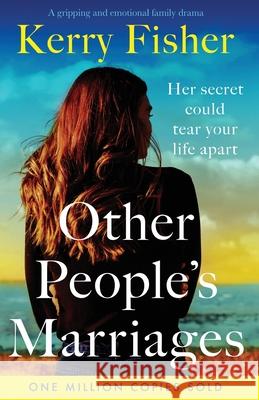 Other People's Marriages: A gripping and emotional family drama Kerry Fisher 9781800196438 Bookouture - książka