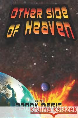 Other Side of Heaven Magic Denny Magic 9798436029580 Independently published - książka
