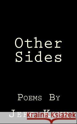 Other Sides Jeff Kane 9781973755005 Createspace Independent Publishing Platform - książka