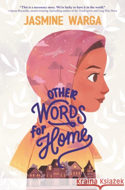 Other Words for Home: A Newbery Honor Award Winner Jasmine Warga 9780062747808 HarperCollins Publishers Inc - książka
