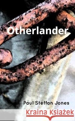 Otherlander Paul Steffan Jones 9780368532283 Blurb - książka