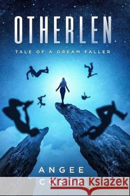 Otherlen: Tale of a Dream Faller Angee Costa 9781795139557 Independently Published - książka