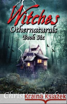 Othernaturals Book Six: Witches Christina Harlin 9781672814041 Independently Published - książka