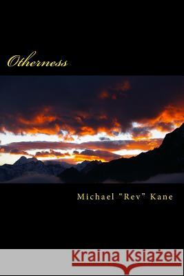 Otherness Michael Kane 9781985652736 Createspace Independent Publishing Platform - książka