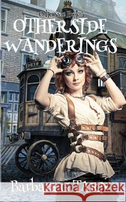 Otherside Wanderings: (Otherside Book 3) Barbara G Tarn 9798826668511 Independently Published - książka