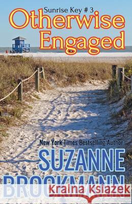 Otherwise Engaged: Reissue Originally Published 1997 Suzanne Brockmann 9781979064996 Createspace Independent Publishing Platform - książka