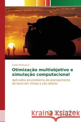 Otimização multiobjetivo e simulação computacional Pantuza Jr. Guido 9783639754032 Novas Edicoes Academicas - książka