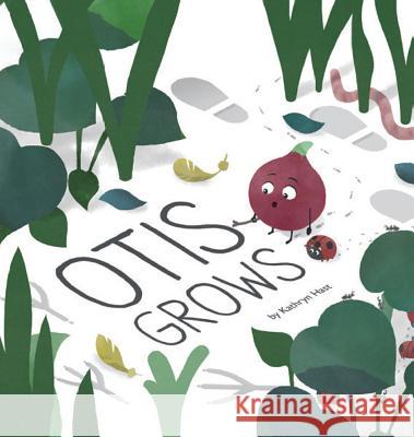 Otis Grows Kathryn Hast L. M. Phang 9780692811368 Luju Books - książka