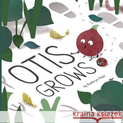 Otis Grows Kathryn Hast L. M. Phang 9781541107502 Createspace Independent Publishing Platform - książka