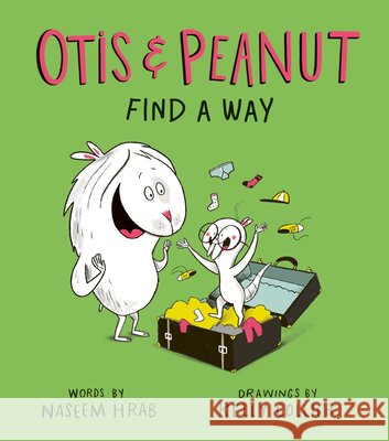 Otis & Peanut Find a Way Naseem Hrab Kelly Collier 9781771476119 Owlkids - książka