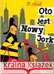 Oto jest Nowy Jork w.2 Miroslav Sasek 9788381502559 Dwie Siostry - książka