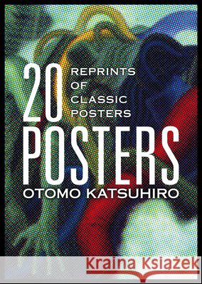 Otomo Katsuhiro: 20 Posters: Reprints of Classic Posters Katsuhiro Otomo 9784756249777 Pie International - książka