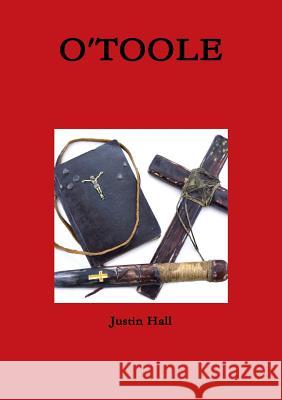 O'Toole Justin Hall 9781291537840 Lulu.com - książka