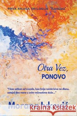 Otra Vez, Ponovo Morana Ivkovic 9781393398400 Morana Ivkovic - książka