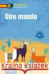 Otro mundo : 4 Kurzgeschichten. Spanisch A1 López Toribio, Ana; Nevado, Juan Miguel; Montes Vicente, María 9783817419395 Circon