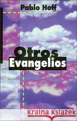 Otros Evangelios Pablo Hoff 9780829719048 Vida Publishers - książka