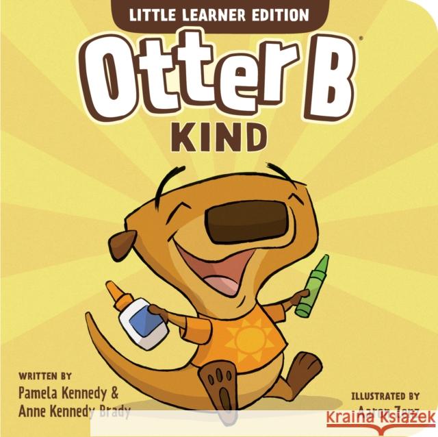 Otter B Kind Pamela Kennedy Anne Kenned 9781646071630 Focus on the Family Publishing - książka